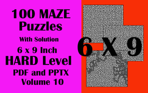 Download 100 Maze Puzzle Hard 6x9 PDF PPTX Vol 10 - Ppt Collection